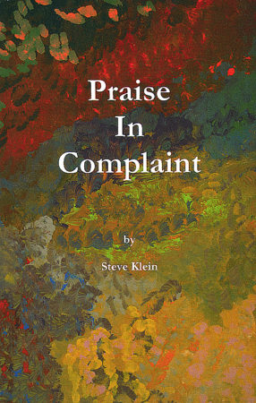 Praise In Complaint