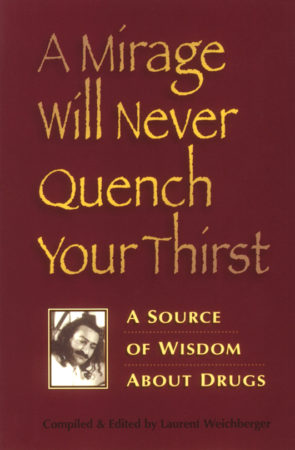 A Mirage Will Never Quench Your Thirst