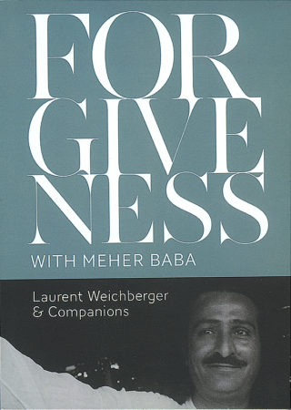 Forgiveness with Meher Baba