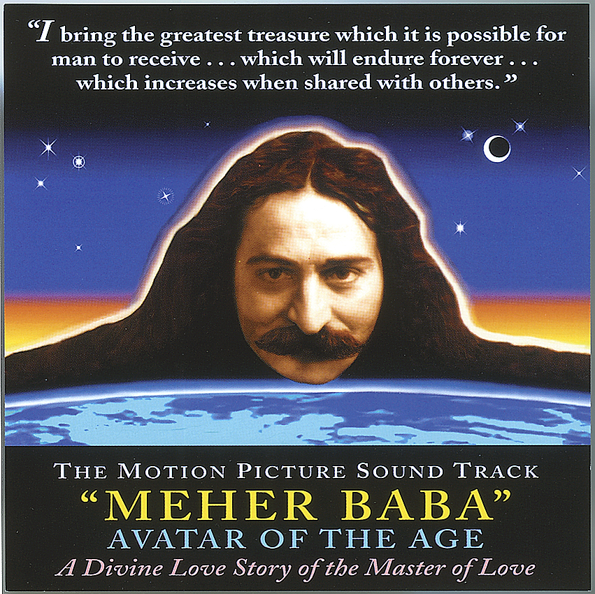 Meher Baba: Avatar of the Age