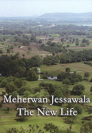 Meherwan Jessawala: The New Life