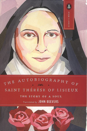 The Autobiography of Saint Therese of Lisieux