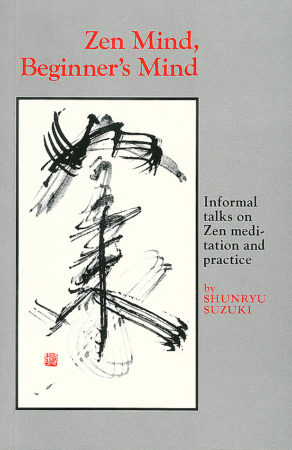 Zen Mind, Beginner's Mind