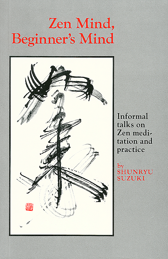 Zen Mind, Beginner's Mind