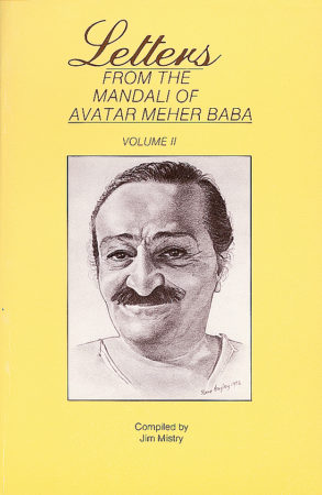 Letters from the Mandali of Avatar Meher Baba, Volume 2