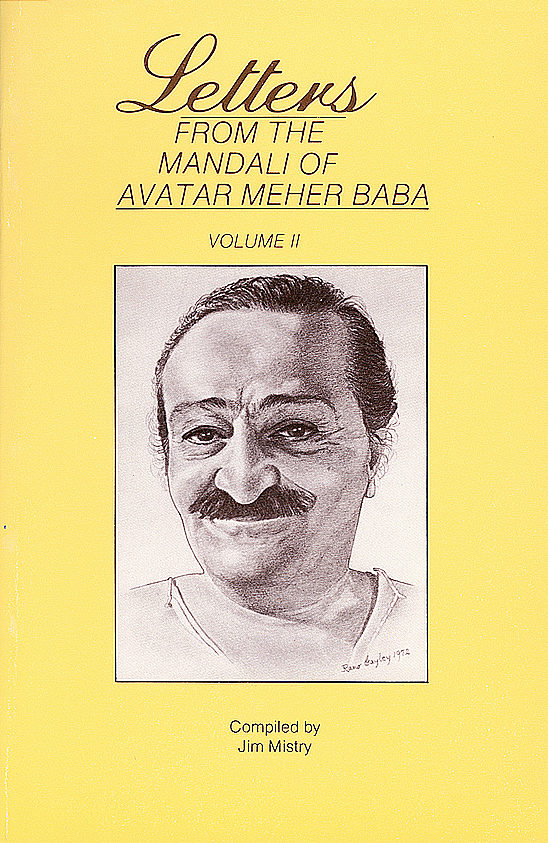 Letters from the Mandali of Avatar Meher Baba, Volume 2