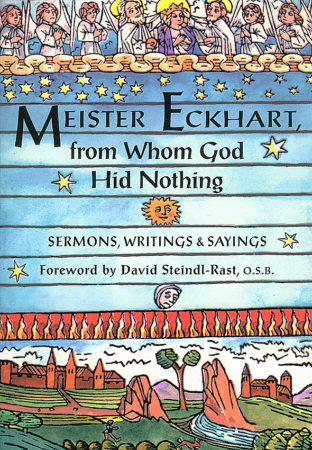 Meister Eckhart, from Whom God Hid Nothing