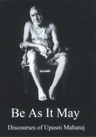 Be As It May