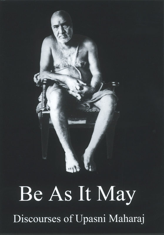 Be As It May