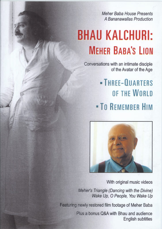 Bhau Kalchuri: Meher Baba's Lion