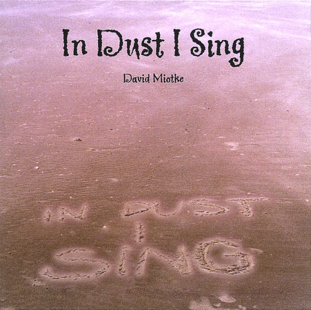 In Dust I Sing