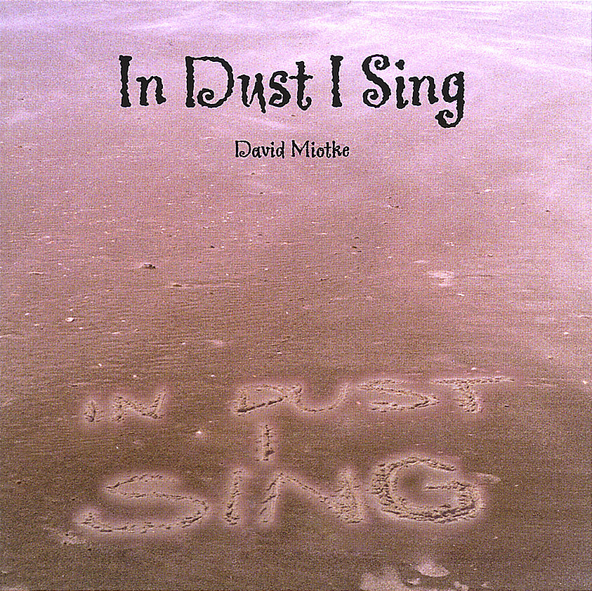 In Dust I Sing