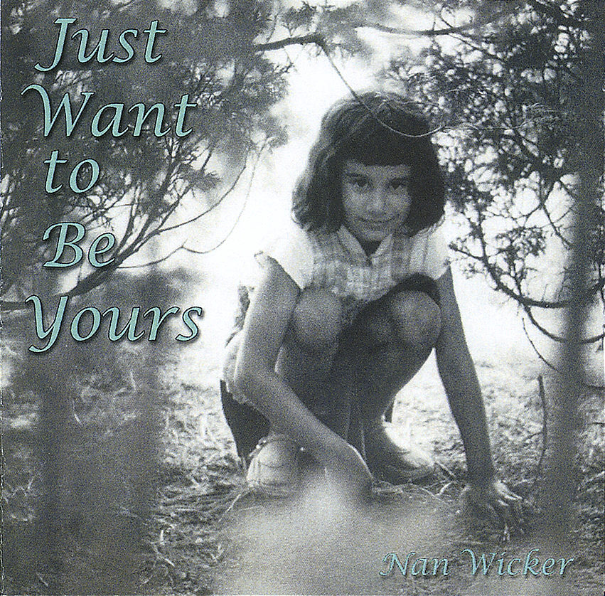 Just Want to Be Yours