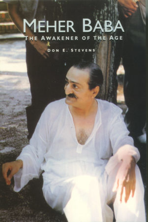 Meher Baba: The Awakener of the Age