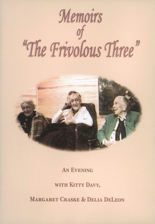 Memoirs of the Frivolous Three