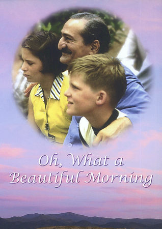 Oh, What a Beautiful Morning
