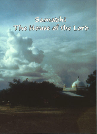Samadhi: The House of the Lord