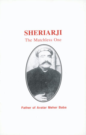 Sheriarji, The Matchless One