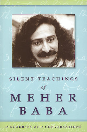 Silent Teachings of Meher Baba