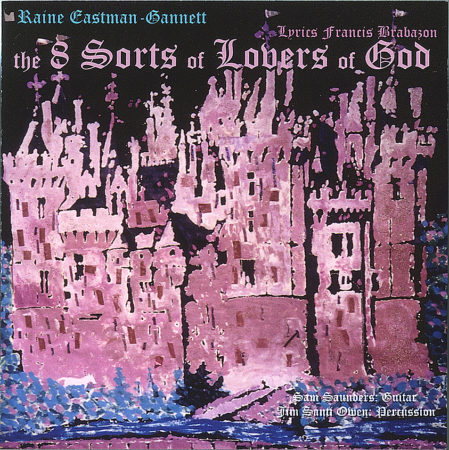 The 8 Sorts of Lovers of God