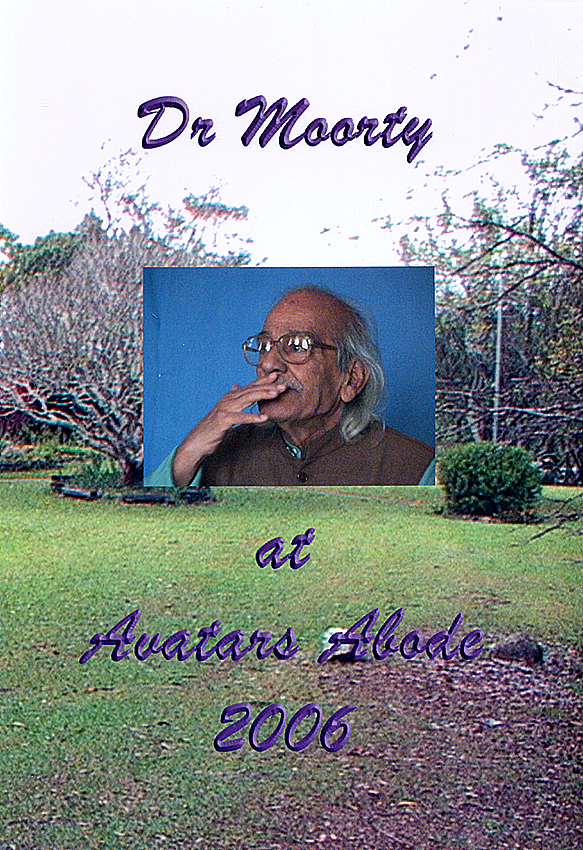 Dr. Moorty at Avatar's Abode 2006