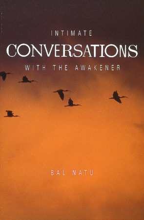 Intimate Conversations with The Awakener