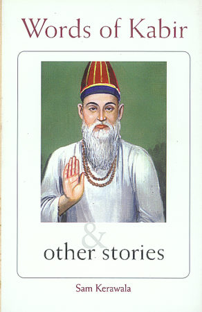 Words of Kabir & other stories