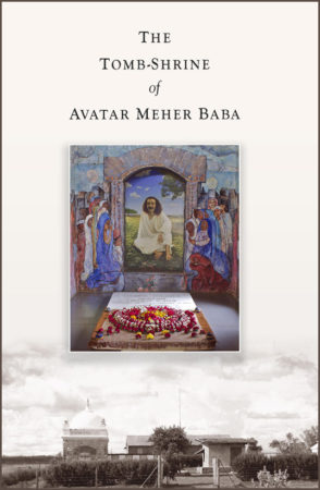 The Tomb-Shrine of Avatar Meher Baba