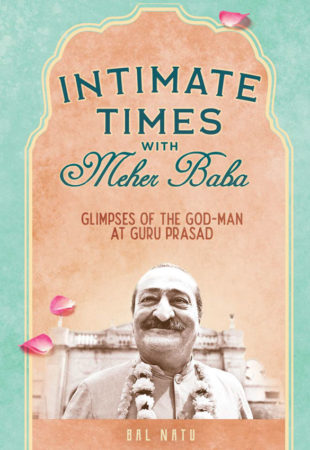 Intimate Times with Meher Baba