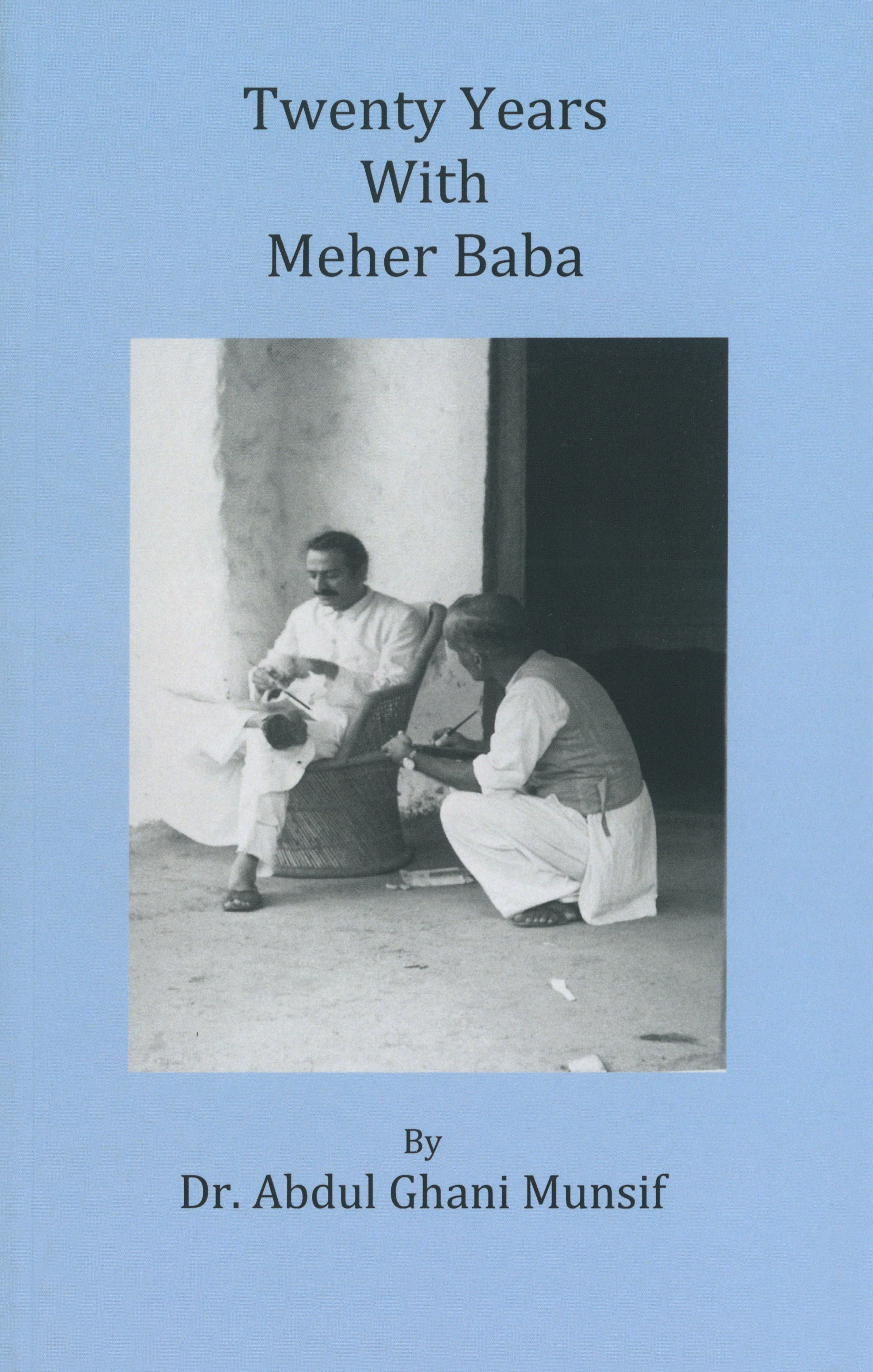 Twenty Years with Meher Baba