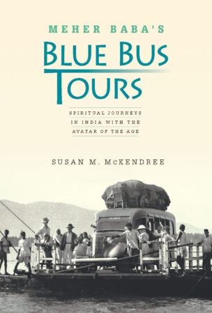 Meher Baba's Blue Bus Tours