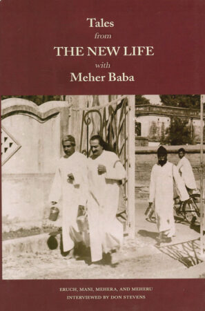 Tales from The New Life with Meher Baba