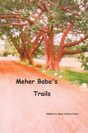 Meher Baba's Trails